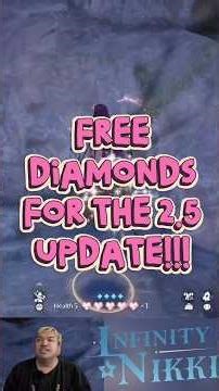 Free Diamonds before the 2.5 Update! You’re welcome! 😬✌🏻#infinitynikkiupdate