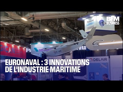 Euronaval : 3 innovations de l'industrie maritime