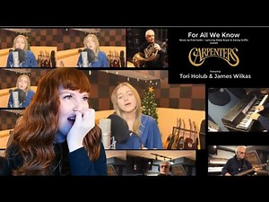 For All We Know - Carpenters cover by Tori Holub & James Wilkas