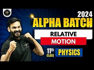 Relative Motion | One Shot | Alpha Batch For Class 11th | By Anubhav Sir #jee2025 #jeephysics
