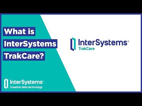 What is InterSystems TrakCare