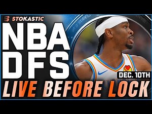 NBA DFS Live Before Lock (Wednesday 12/10/25) | DraftKings & FanDuel NBA Lineups