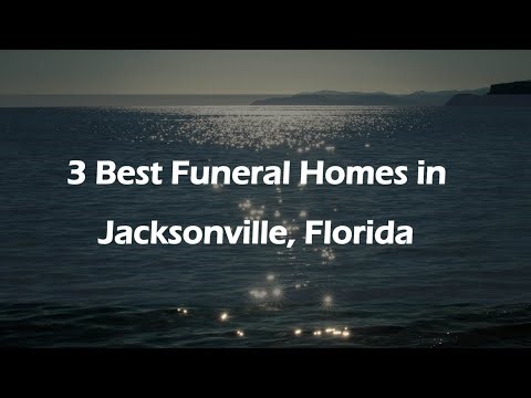 3 Best Funeral Homes in Jacksonville, Florida | Funeral Services