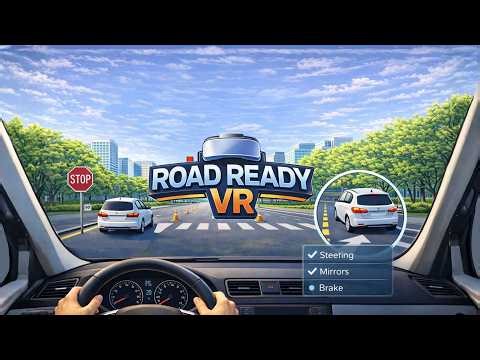 Road Ready VR Trailer | Learn to Drive in VR | Meta Quest Driving Simulator