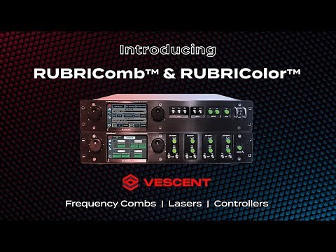Introducing RUBRIComb™ & RUBRIColor™ – The Future of Frequency Combs!