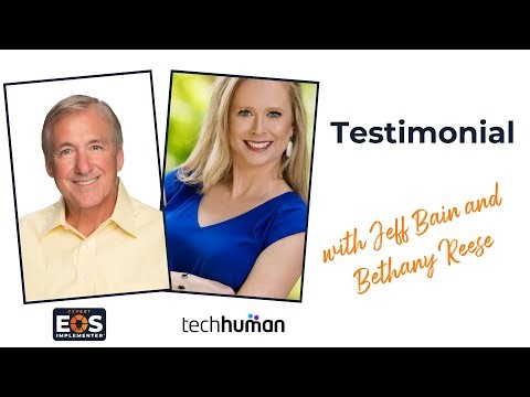 TechHuman Success Story — EOS With Jeff Bain & Bethany Reese