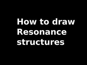 Resonance Effect Part 2 - Drawing Resonance Structures