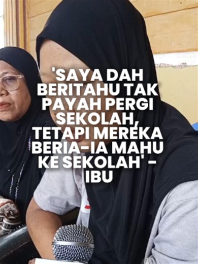 'Saya dah beritahu tak payah pergi sekolah, tetapi mereka beria-ia mahu ke sekolah' - Ibu “Saya dah beritahu tak payah pergi sekolah, tapi mereka beria-ia nak pergi juga.