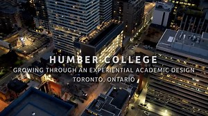 Humber College: Growing through a student-centric, experiential academic design