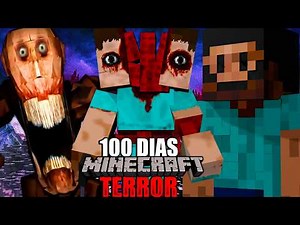 Sobreviví 100 Días Con Todos Los Mods De Terror En Minecraft 💀