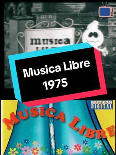 Musica Libre 1975: Recuerdos de la Televisión Chilena