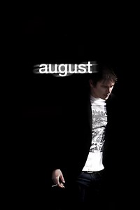 Stream August (2008): Find it on Netflix, Prime Video, Hulu & more