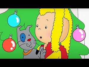 Caillou and the Christmas Tree ★ Funny Animated Caillou | Cartoons for kids | Caillou