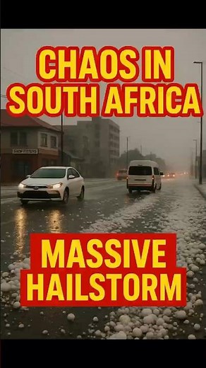 South Africa Today: Massive Hailstorm Hits Pretoria — Cars and Homes Damaged!