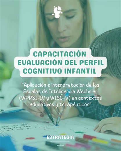 Estrategia by Perú Learn Easy on Instagram: "🧠 Evaluación del Perfil Cognitivo Infantil Domina la aplicación e interpretación de las Escalas de Inteligencia Wechsler (WPPSI-IV y WISC-V) para tomar decisiones profesionales con criterio, sustento y precisión en contextos educativos y terapéuticos 📊📚. Esta capacitación te permitirá evaluar más allá del puntaje, comprendiendo el perfil cognitivo del niño y transformando los resultados en intervenciones funcionales y efectivas. ✅ Constancia profes