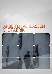 Workers Leaving the Factory - stream online