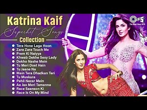 Best of Katrina Kaif Hit Songs - Jukebox | Katrina Kaif Dance Songs |All-Time Hits Katrina Bollywood