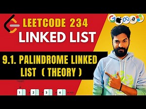 234.1 Palindrome Linked List (Theory) | #9 | Linked List Playlist | #leetcode #linkedlist #dsa