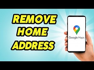 How to Remove Your Home or Work Address from Google Maps