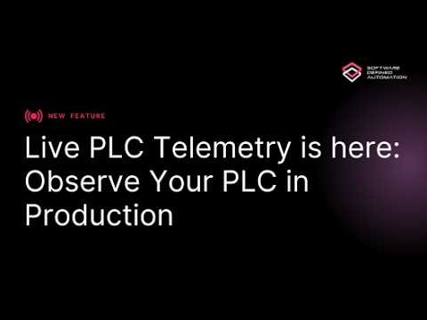 Live PLC Telemetry is here - Observe Your PLC in Production