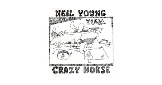50 Years Later: Neil Young and Crazy Horse Regroup With Looseness & Vitality On 'Zuma' - Glide Magazine