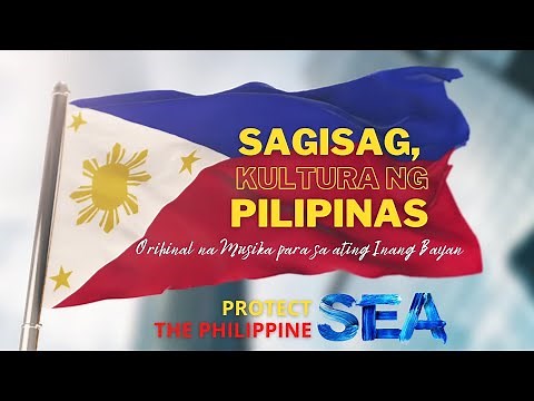 Makabayan Song | Orihinal at Bagong Awiting Makabayan | Sagisag, Kultura ng Pilipinas