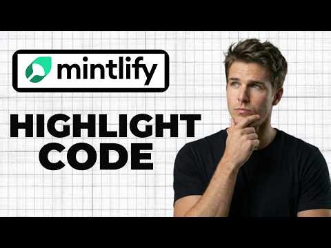 How To Highlight Code For Mintlify Documentation (Quick Guide)