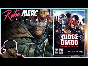 "I AM THE LAW!!" Judge Dredd: Dredd vs Death [PC Gameplay]
