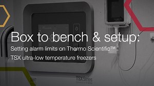 Box to bench & setup: Setting alarm limits on Thermo Scientific™ TSX ultra-low temperature freezers - Scientific Videos | Thermo Fisher Scientific US