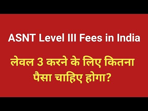 ASNT level 3 exam fees in India ll Total cost for Level III Examination ll ASNT Membership cost