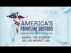 America's Frontline Doctors Summit 2 - Face Masks: The Science & Myths, Dr. Lee Merritt, MD