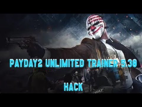 Payday2 Unlimited Trainer 5.30 Hack (Unlimited Money Xp Free DLC AND MORE FREE)