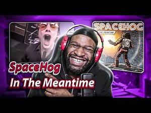 FIRST Time Listening To Spacehog - In The Mean Time