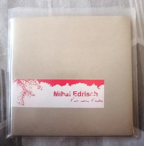 Mihai Edrisch - L'un Sans L'autre