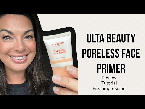 Ulta Beauty Poreless Face Primer Review | Affordable Pore Blurring Primer Test