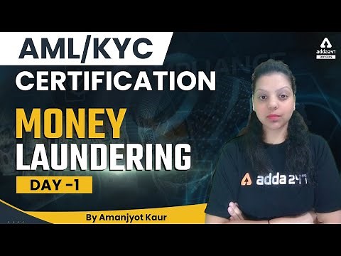 AML/KYC Certification Course | Money Laundering Explained #1 | By Amanjyot Kaur