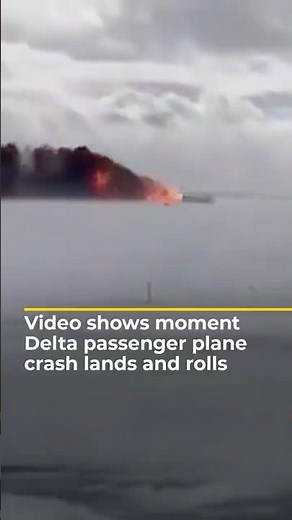 Video shows moment Delta passenger plane crash lands and rolls | AJ #shorts