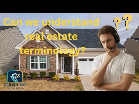 Most important real estate cold calling terminology