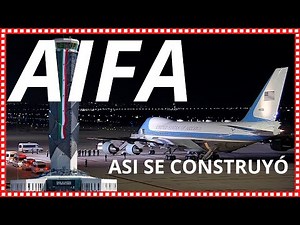 Así se construyó el Aeropuerto Internacional Felipe ángeles AIFA