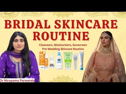 Bridal Skincare Tips| Skincare Routine for Brides | Bridal Skincare Routine by Dermatologist