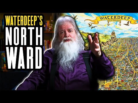 Ultimate Guide to Waterdeep: A Look at North Ward