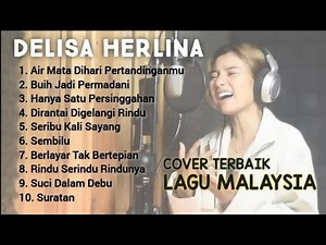 LAGU MALAYSIA COVER DELISA HERLINA