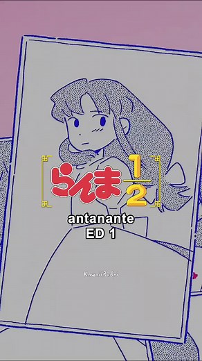 Ranma 1/2 ED 1 | Antanante | 🖤