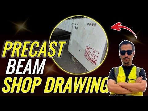 Complete Precast Beam Drawing Tutorial | Site to Shop Drawing Explained