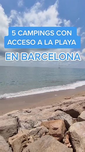 5 campings con acceso a la playa en Barcelona 🙌🏼 #campingsacatalunya #campingscat #cargando #lupas #devacaciones #outfitdeverano