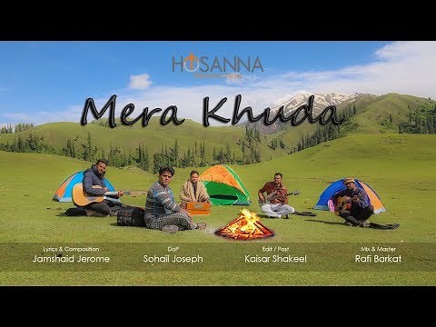 New Masihi Geet 2017 - Mera Khuda - Hosanna the Band - Music Video (New Punjabi Song)