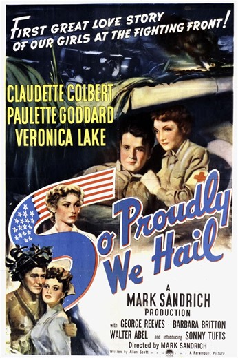 So Proudly We Hail! (1943) ⭐ 7.4 | Drame, Romantique, Guerre