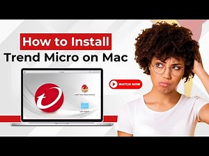 How to Install Trend Micro on Mac? | Antivirus Tales