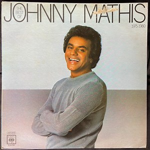 Johnny Mathis - The Best Of Johnny Mathis: 1975-1980