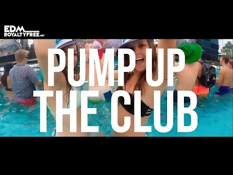 Pump Up The Club - Royalty Free Dance Background Music | FREE DOWNLOAD
